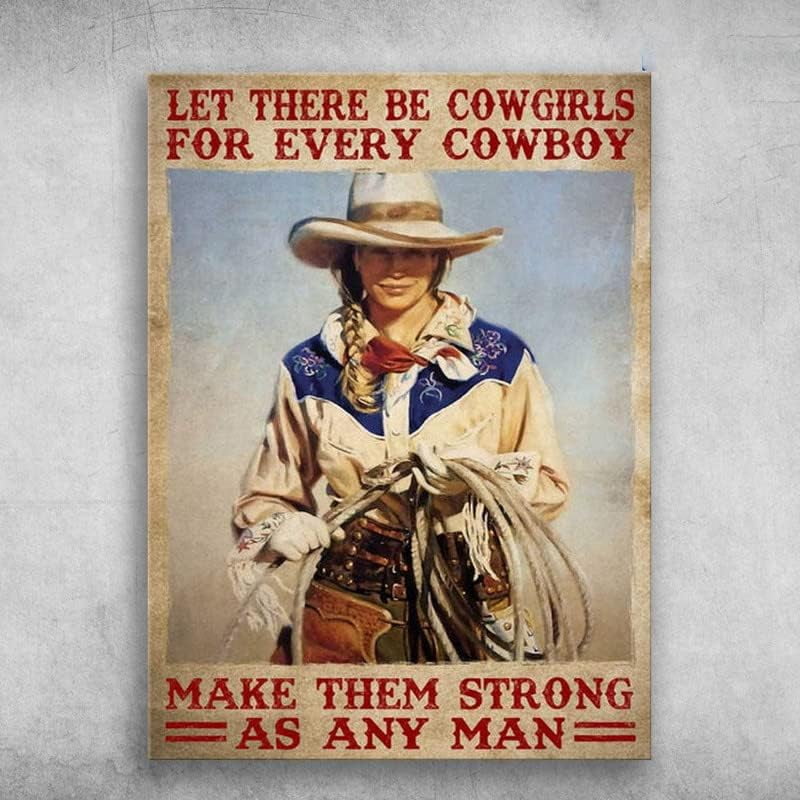 cowgirl-poster-let-there-be-cowgirls-for-every-cowboy-make-them-strong-as-any-man-tin-signs-indoor-outdoor-home-bar-coffee-kitchen-wall-decor-metal-tin-sign-warning-sign-8x12 for Free Printable Cowboy Signs And Sayings Cowgirl Poster Let There Be Cowgirls for Every Cowboy Make Them Strong As Any Man Tin Signs Indoor & Outdoor Home Bar Coffee Kitchen Wall Decor Metal Tin Sign Warning Sign 8x12 for Free Printable Cowboy Signs And Sayings