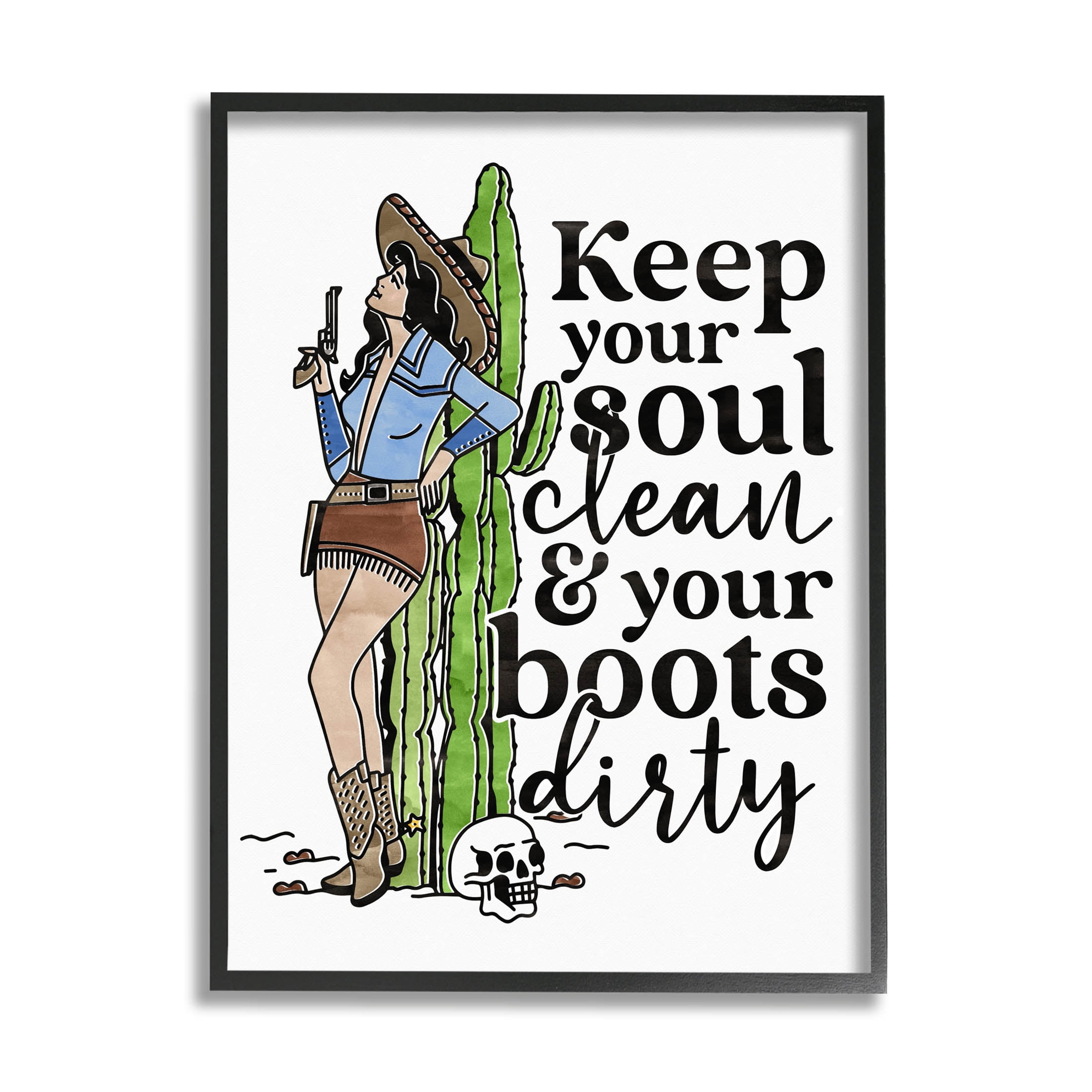 Cowgirl Soul Clean & Boots Dirty Phrase Novelty Graphic Art Black Framed Art Print Wall Art