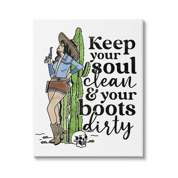 Cowgirl Soul Clean & Boots Dirty Phrase Novelty Graphic Art Gallery Wrapped Canvas Print Wall Art