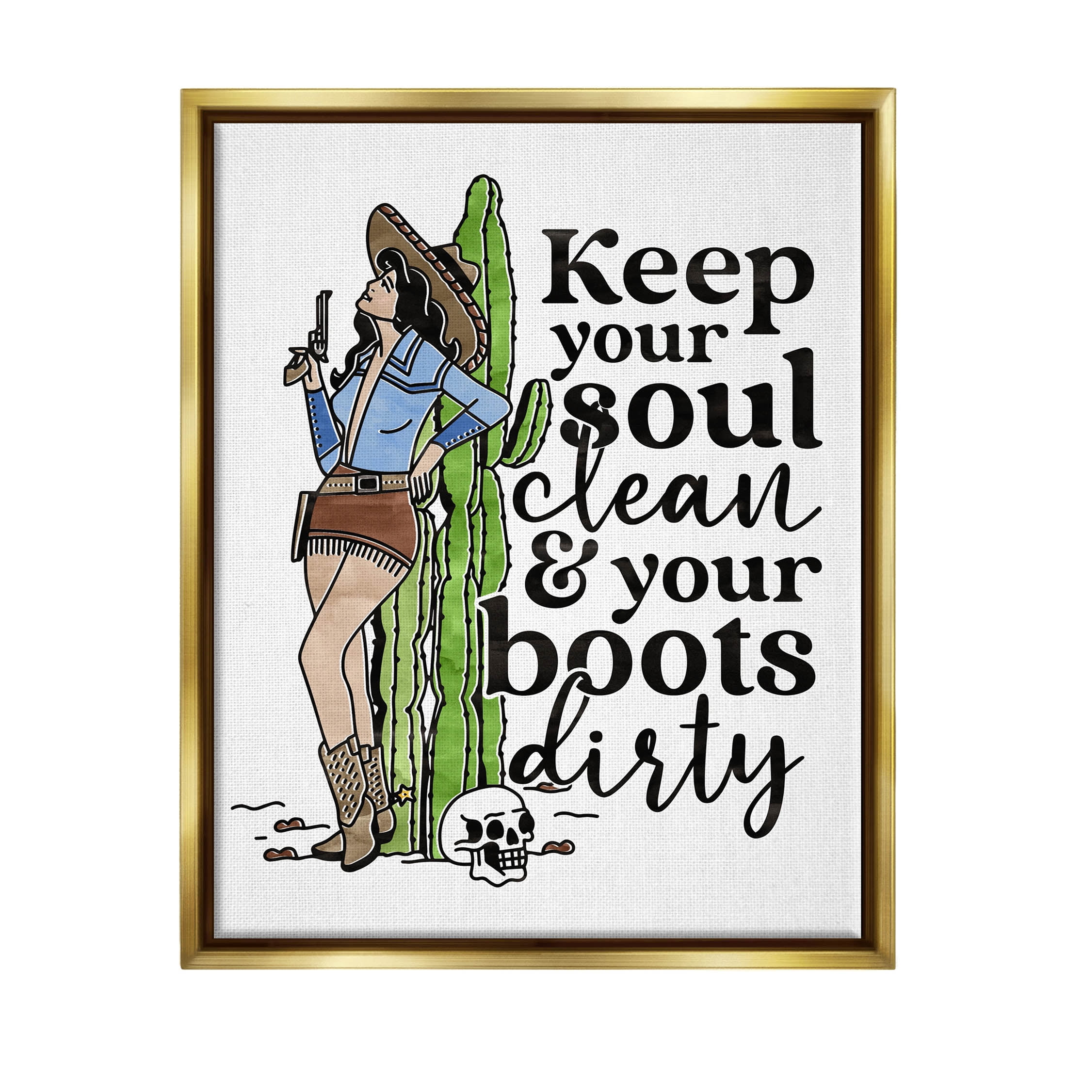 Cowgirl Soul Clean & Boots Dirty Phrase Novelty Graphic Art Metallic Gold Framed Art Print Wall Art