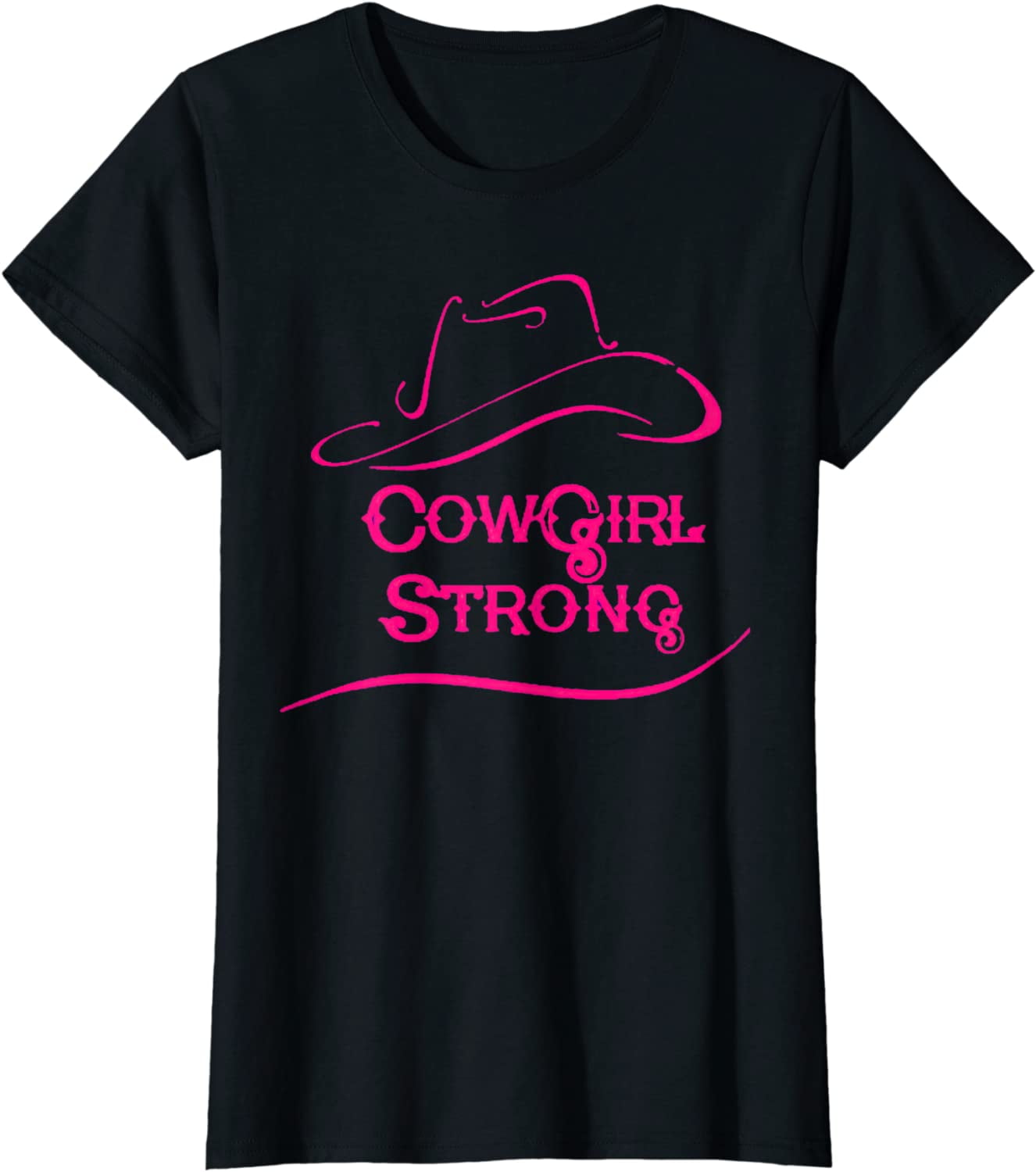 Cowgirl Strong T-Shirt Western Girl Country Themed Cowgirl Strong T-Shirt Western Girl Country Themed