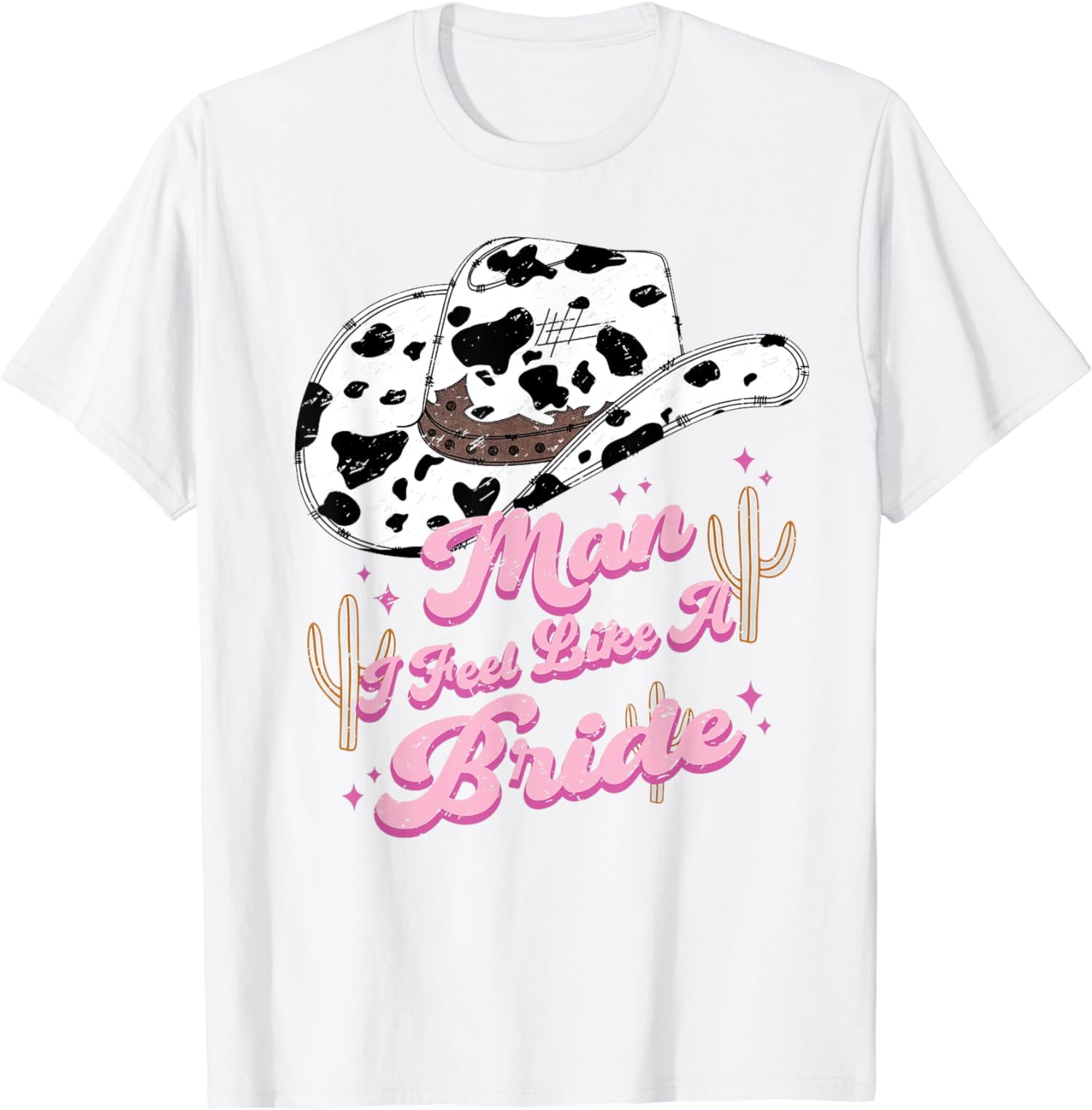 Cowhide Cowgirl Hat Man I Feel Like A Bride Western Country Plussize