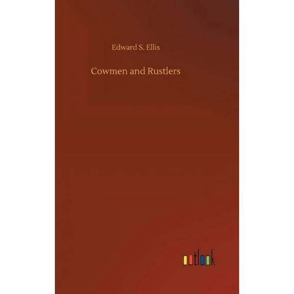 Cowmen and Rustlers, (Hardcover)