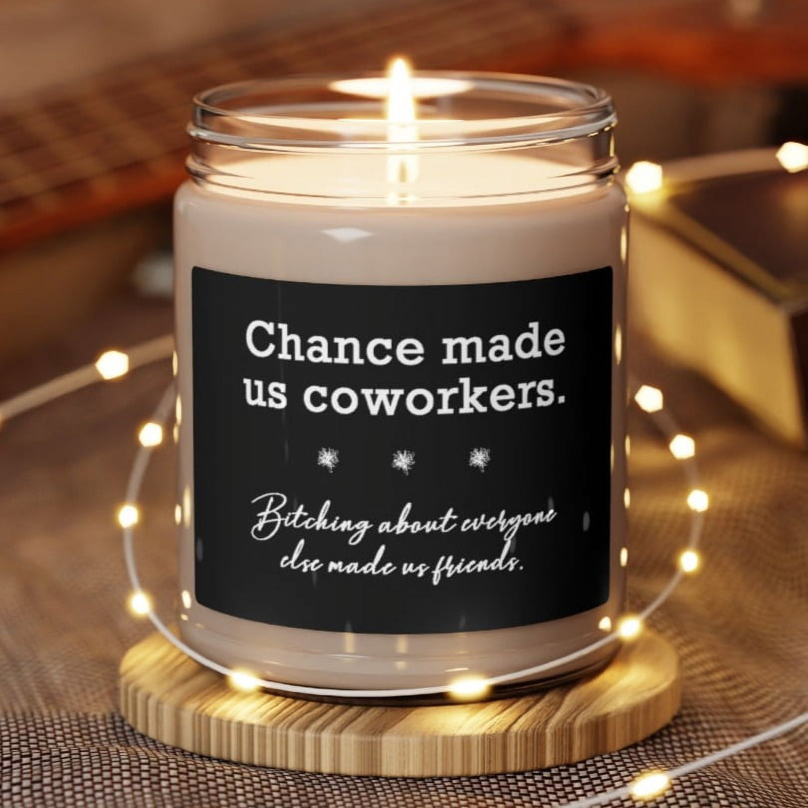 Coworker Candle, Funny work candle, Sarcastic candle, Best Friend Gift
