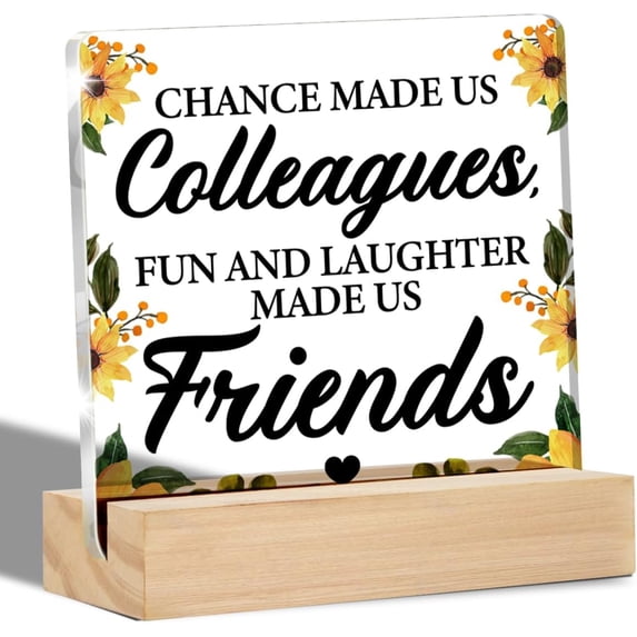 Coworker Gifts for Women Her Females, Colleagues Clear Desk Decorative Sign Coworker Gifts for Retirement Christmas Going Away, Acrylic Sign Table Plaque Sign Keepsake