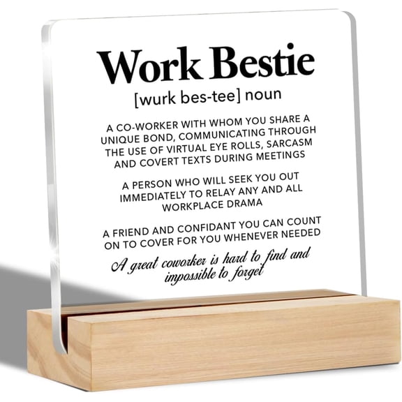 Coworker Gifts Work Bestie Definition Clear Desk Decorative Sign Colleague Friends Employee Appreciation Gift Acrylic Sign with Stand Table Plaque Sign Keepsake Home Office Decor