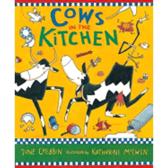 Pre-Owned Cows in the Kitchen (Hardcover) 0763606456 9780763606459
