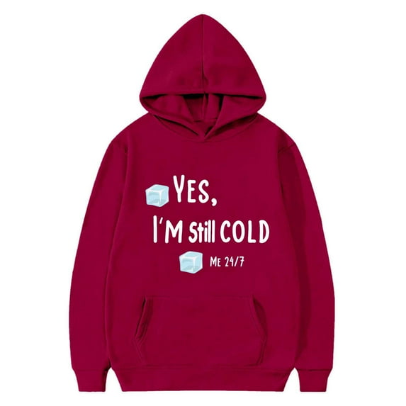 Cowsor Yes I'm Still Cold Me 24:7 Hoodie Girls Pullover Tops Funny Letter Print Swearshirt Long Sleeve Hoodies Fleece Shirt