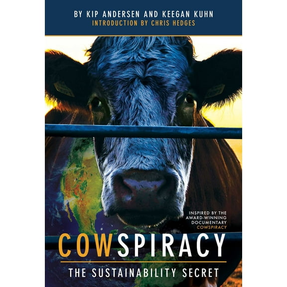 Cowspiracy : The Sustainability Secret (Paperback)