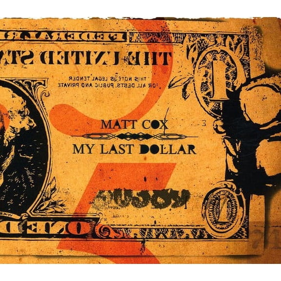 Coxmatt - My Last Dollar [CD]