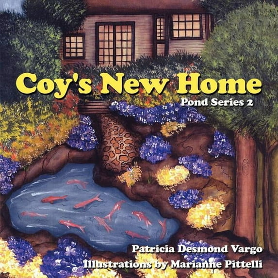 Coy's New Home: Pond Series 2, (Paperback)