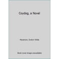 thumbnail image 1 of Pre-Owned Coydog, a Novel (Hardcover) 0684171597 9780684171593, 1 of 1