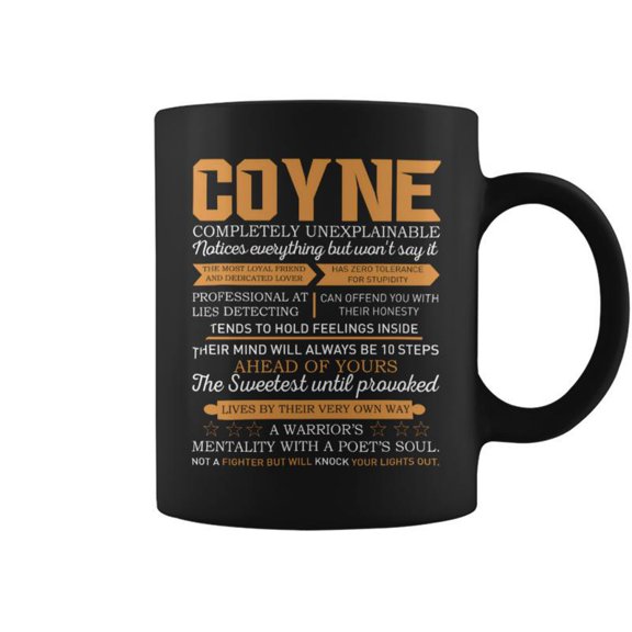 Coyne Completely Unexplainable Notices Everything But WonT Say It Name Coffee Mugs