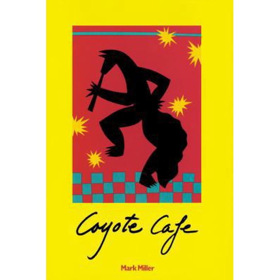 Pre-Owned Coyote Cafe (Paperback) 1580084664 9781580084666
