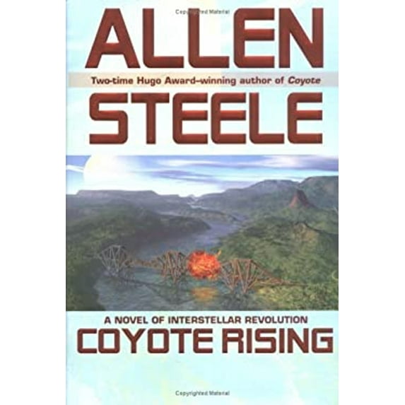 Pre-Owned Coyote Rising: A Novel of Interstellar Revolution (Hardcover) 0441012051 9780441012053