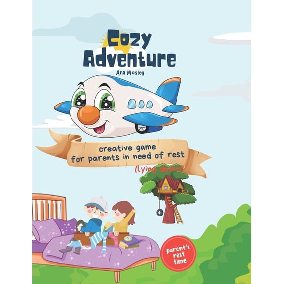 Cozy Adventure: Creative game for parents in need of rest (lying down), (Paperback)