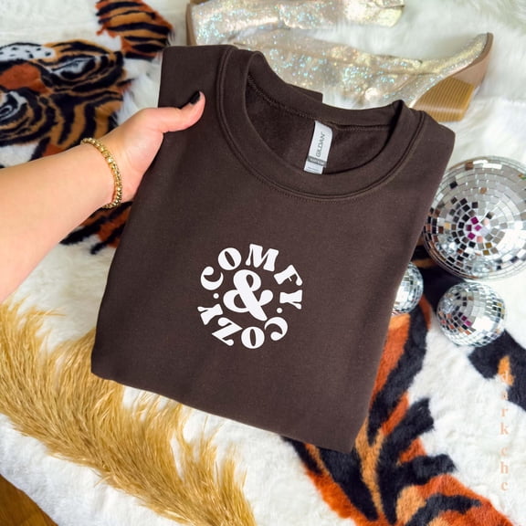 Cozy And Comfy Women Crewneck Sweatshirt, Comfy and Cozy Sweatshirt, Cozy Vibes Sweatshirt, Winter Outfit, Shirt, Winter Cozy Season All Size S-5Xl