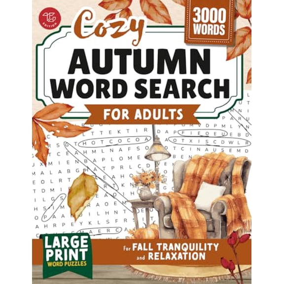 Cozy Autumn Word Search for Adults: Large Print Word Puzzles for Fall Tranquility and Relaxation (Word Find Books For Adults) (Spiral Bound)