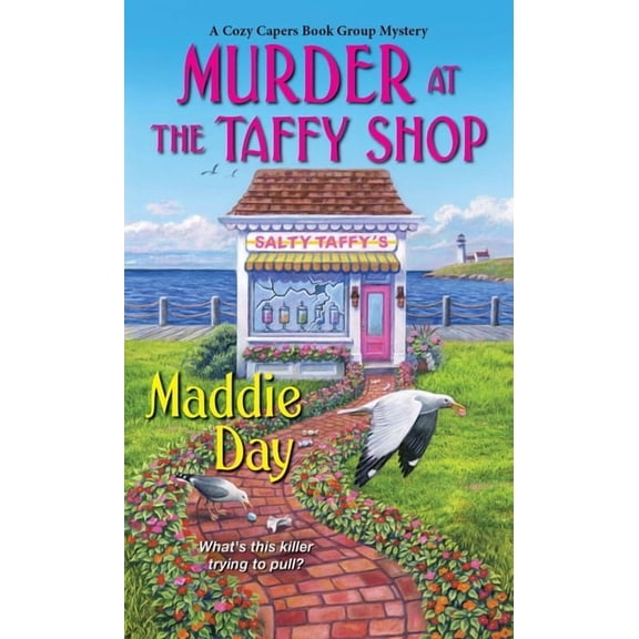Cozy Capers Book Group Mystery Murder at the Taffy Shop, Book 2, (Paperback)