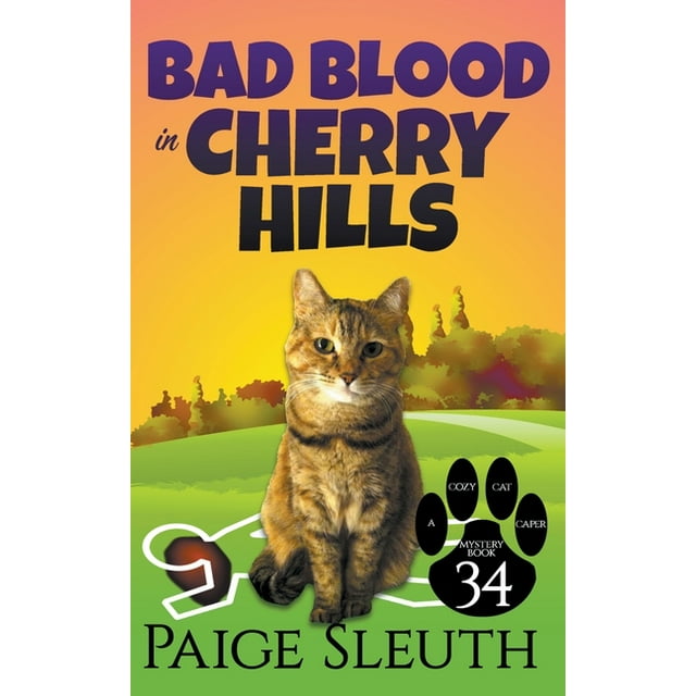 Bad Blood in Cherry Hills Paige Sleuth