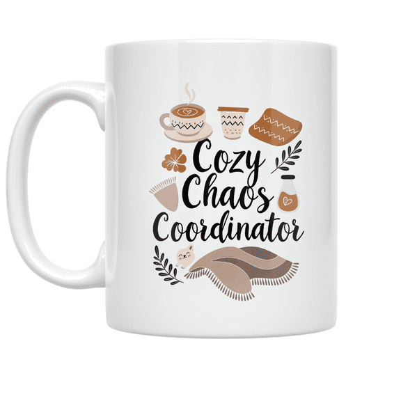 Cozy Chaos Coordinator - Busy Life Manager - 11 oz Ceramic Coffee Mug