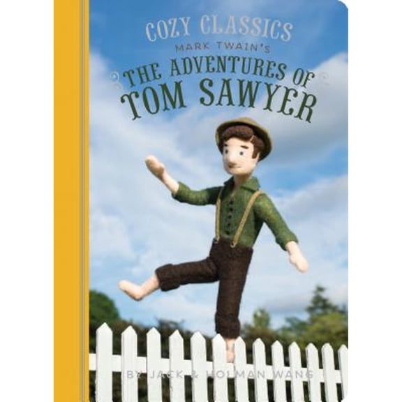 Pre-Owned Cozy Classics: The Adventures of Tom Sawyer: (Classic Literature for Children, Kids Story Books, Mark Twain Books) (Board book) 1452152500 9781452152509