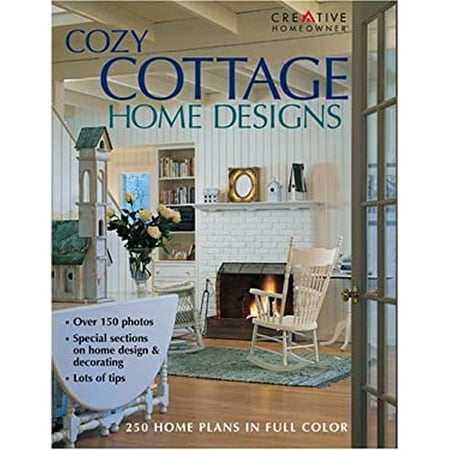 Cozy Cottage Home Designs (Paperback) by Creative Homeowner Various (Photographer)
