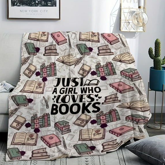 Cozy Flannel Blanket "Just a Girl Who Loves Books" Design Warm and Tear-Resistant Comfort for Bookworms Fabric Ideal for Reading Nook or Cozy Home Decor
