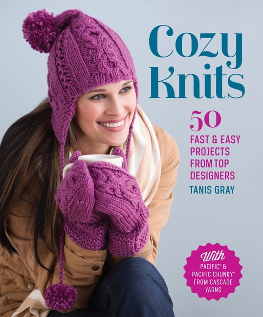 Fast Easy D Cozy Knits : 50 Fast & Easy Projects from Top Designers (Paperback ...
