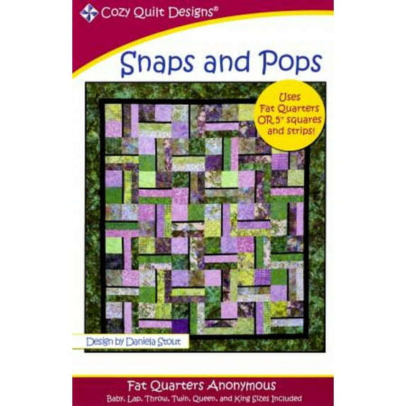 Cozy Quilt Designs Pattern Snaps and Pops