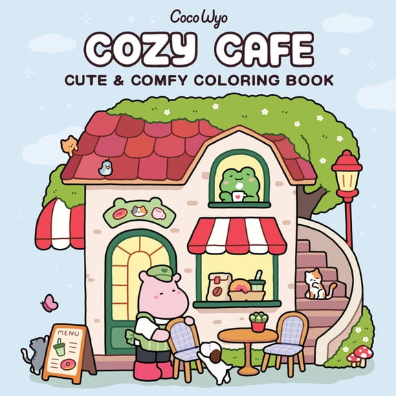Cozy Spaces Coloring Cozy Cafe: Coloring Book for Adults and Kids, (Paperback)