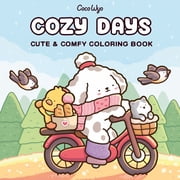 Cozy Days Coloring Book for Adults and Kids, 96 pages Paperback