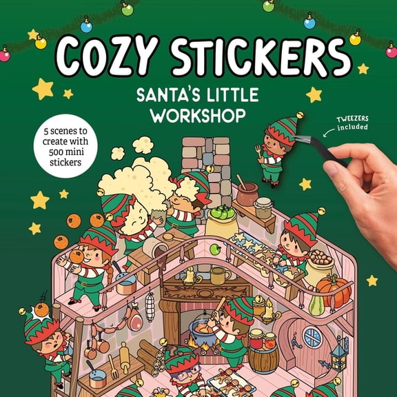 Cozy Stickers Cozy Stickers: Santa's Workshop: 5 Scenes to Create with 800 Mini Stickers, (Paperback)