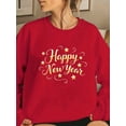 thumbnail image 1 of Cozy Women's Sweatshirt with Happy New Year Script - Casual Long Sleeve, Round Neck, Polyester Knit, Machine Washable - Perfect for Fall/Winter, 1 of 4