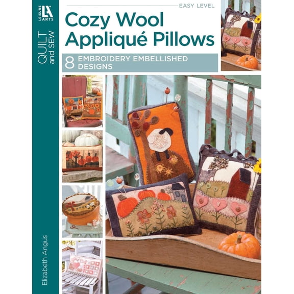 Pre-Owned Cozy Wool Applique Pillows (Paperback) 1609004124 9781609004125