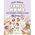 thumbnail image 1 of Cozy World Cozy World Comfy Home: Easy Coloring and Sticker Scene for Teens, Young Adults, and Adults, (Paperback), 1 of 1