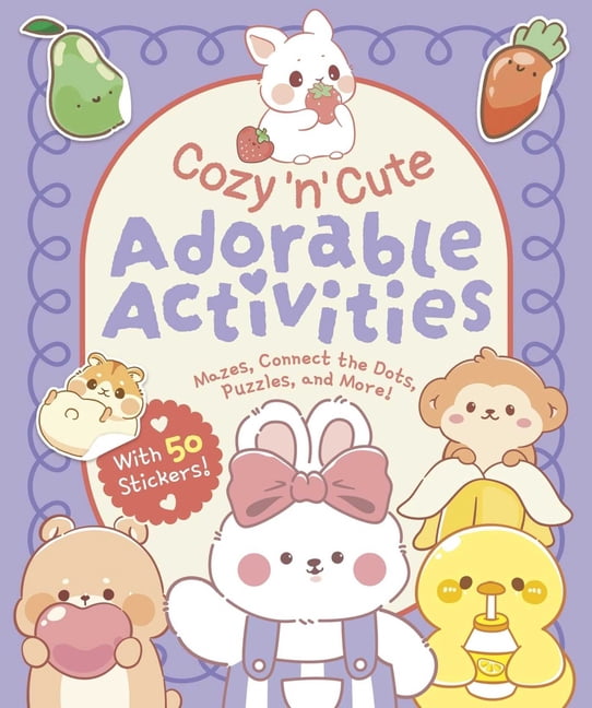 Cozy 'n' Cute Adorable Activities: With 50 Stickers!, (Paperback)