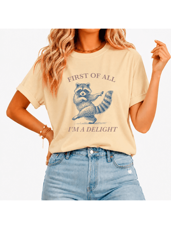 Women's Funny Raccoon Short-sleeved shirt Tank - "First of All I'm a Delight" Sassy Quote, Cute Animal Graphic Top for Casual Wear