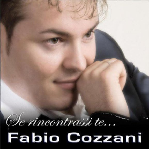 Cozzani Fabio - Se Rincontrassi Te - CD