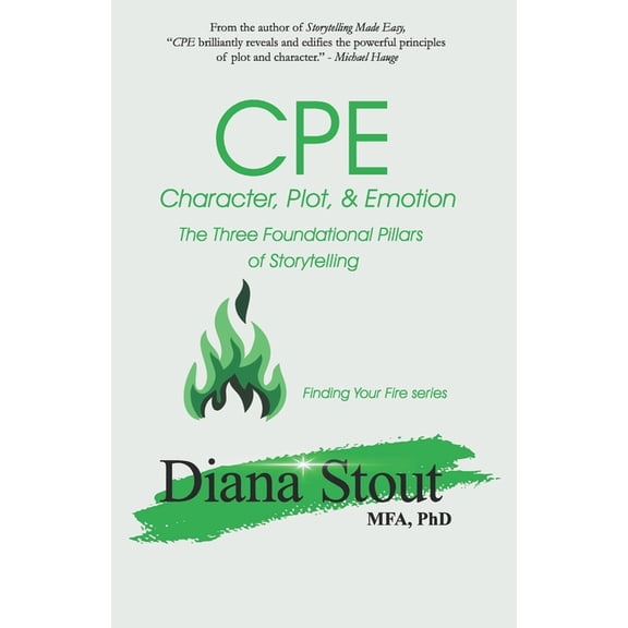 Finding Your Fire Cpe: Character, Plot, & Emotion, (Paperback)