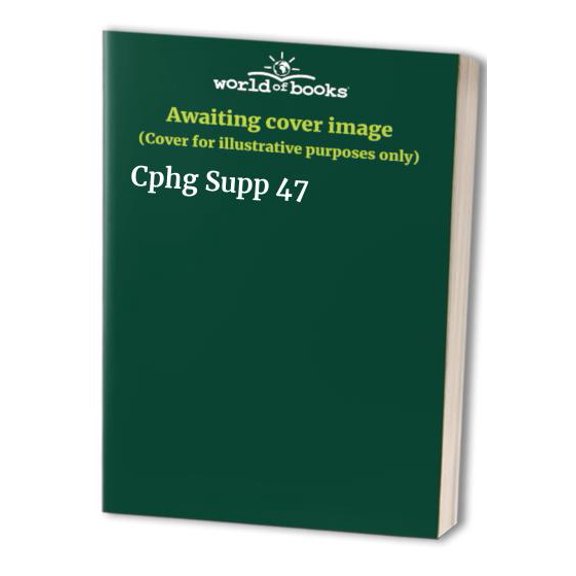 Pre-Owned Cphg Supp 47 Paperback