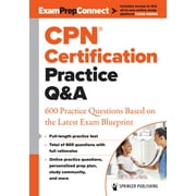 Cpnr Certification Practice Q&A 600 Practice Questions Based on the Latest Exam Blueprint, Paperback
