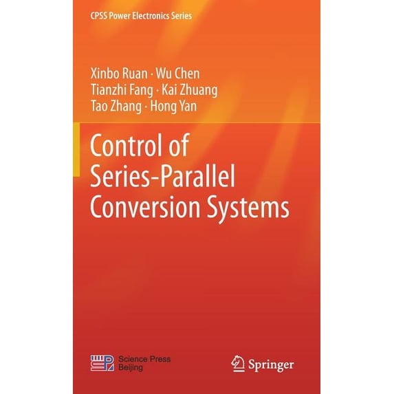 Cpss Power Electronics Control of Series-Parallel Conversion Systems, (Hardcover)