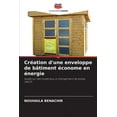 thumbnail image 1 of CrÃ©ation d'une enveloppe de bÃ¢timent Ã©conome en Ã©nergie, (Paperback), 1 of 1