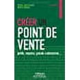 thumbnail image 1 of CrÃ©er un point de vente (French Edition), 1 of 1