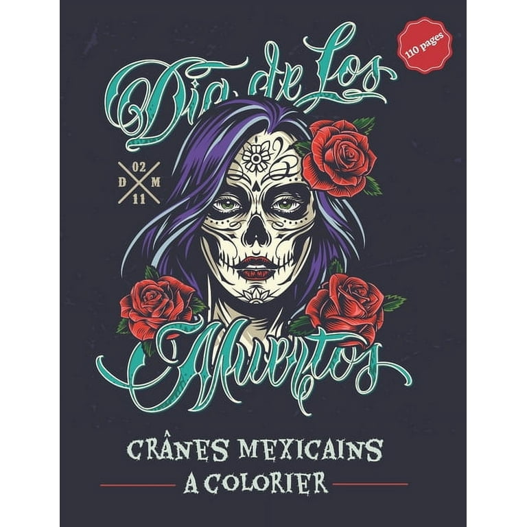 Crânes Mexicains à Colorier : Livre de coloriage pour adultes - 60