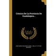 thumbnail image 1 of Crónica De La Provincia De Guadalajara... (Paperback), 1 of 1