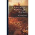 thumbnail image 1 of Crónica De La Provincia De Huesca... (Hardcover), 1 of 1