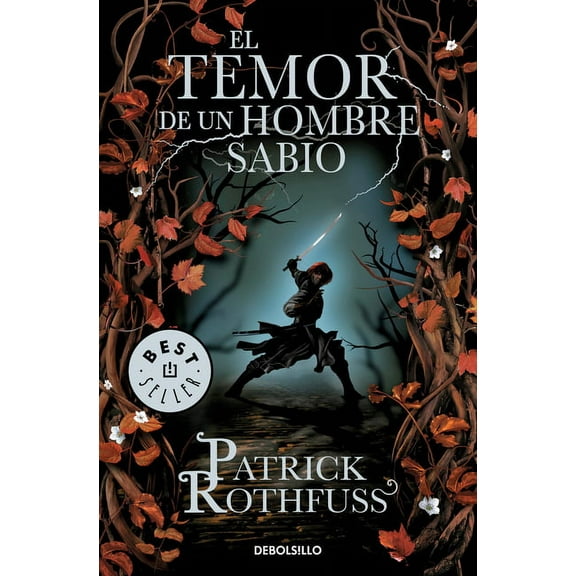 Crnica del Asesino de Reyes El Temor de Un Hombre Sabio / The Wise Man's Fear, Book 2, (Paperback)