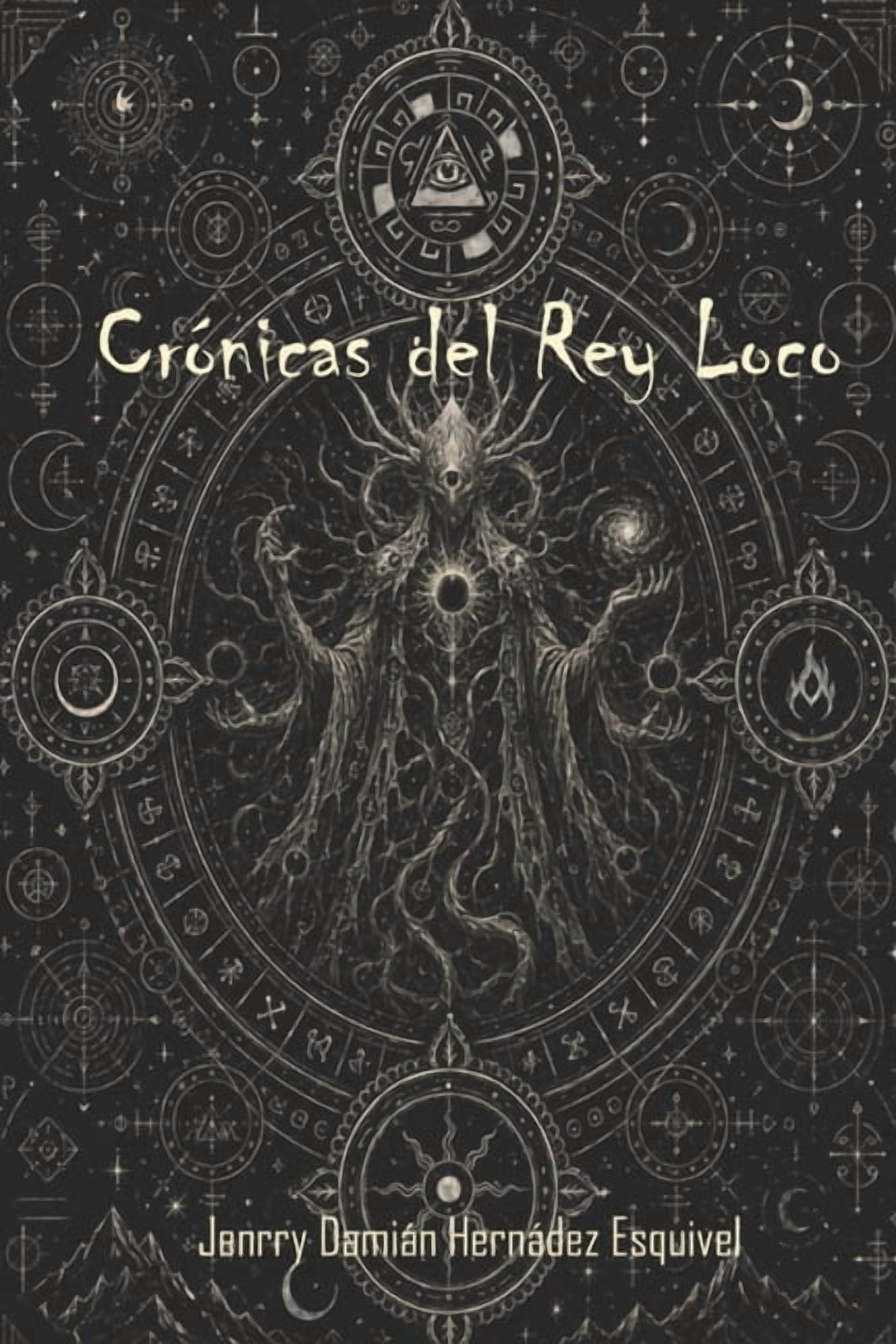 CrÃ³nicas Del Rey Loco, (Paperback)